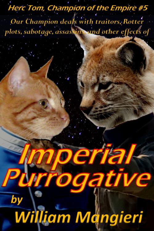 Cover of the book Imperial Purrogative by William Mangieri, William Mangieri