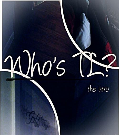 Cover of the book Who's TL? by CL OBannon, CL OBannon