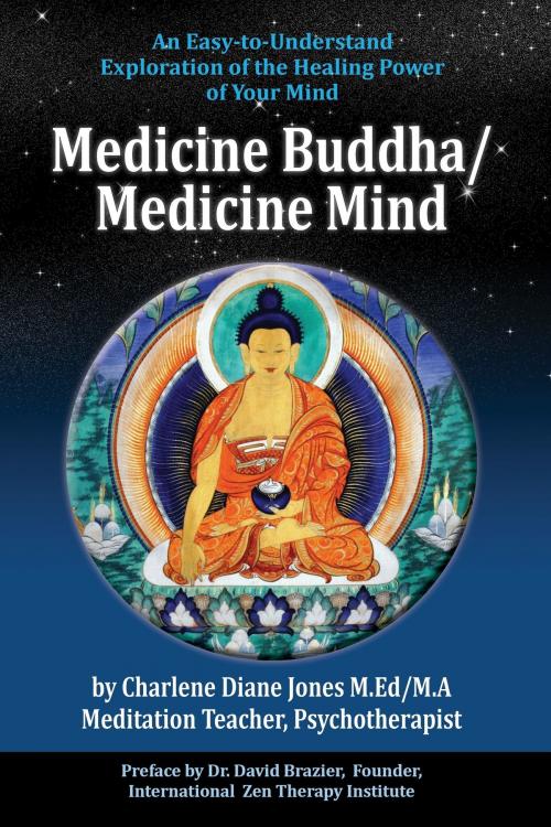 Cover of the book Medicine Buddha/Medicine Mind by Charlene Jones, Charlene Jones