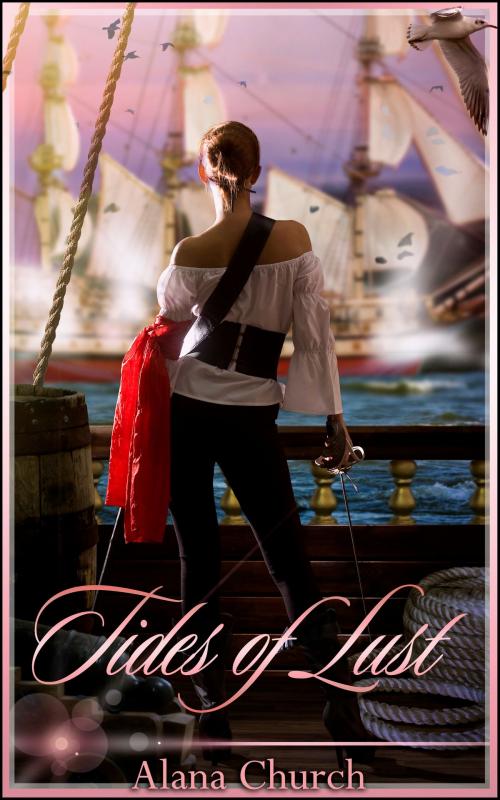Cover of the book Tides of Lust by Alana Church, Boruma Publishing, LLC