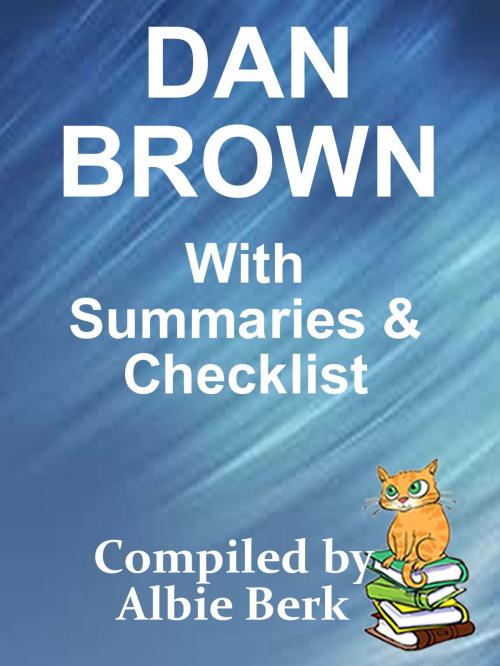 Cover of the book Dan Brown: Best Reading Order - with Summaries & Checklist by Albie Berk, Albie Berk