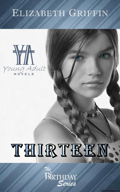 Cover of the book Thirteen by Elizabeth Griffin, Gore Publications