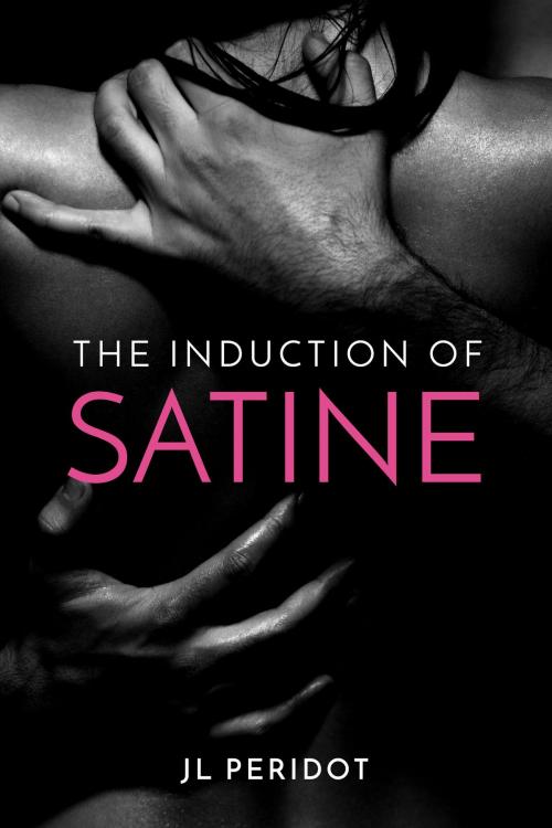 Cover of the book The Induction of Satine by JL Peridot, JL Peridot