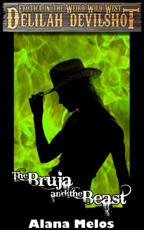 Cover of the book The Bruja and the Beast by Alana Melos, Alana Melos