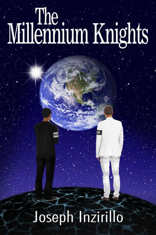 Cover of the book The Millennium Knights by Joseph Inzirillo, Joseph Inzirillo