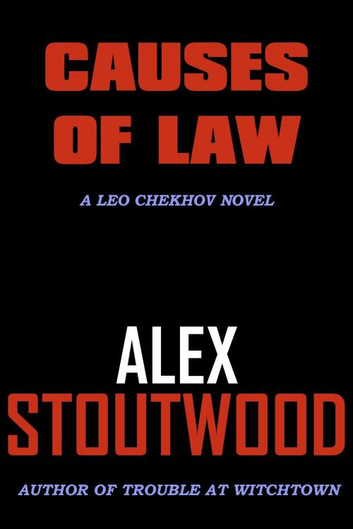 Cover of the book Causes of Law by Alex Stoutwood, Alex Stoutwood