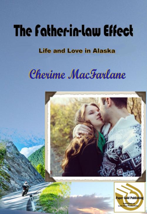Cover of the book The Father-in-Law Effect by Cherime MacFarlane, Cherime MacFarlane
