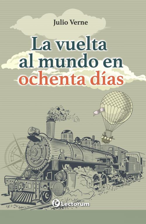 Cover of the book La vuelta al mundo en ochenta días by Julio Verne, LD Books - Lectorum