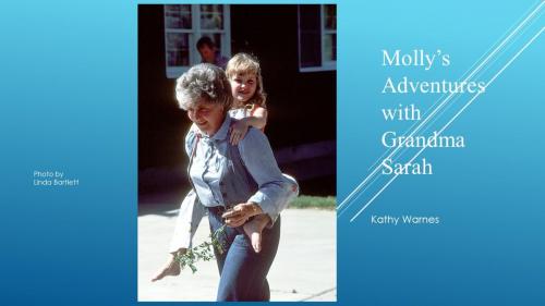 Cover of the book Molly's Adventures with Grandma Sarah by Kathy Warnes, Kathy Warnes
