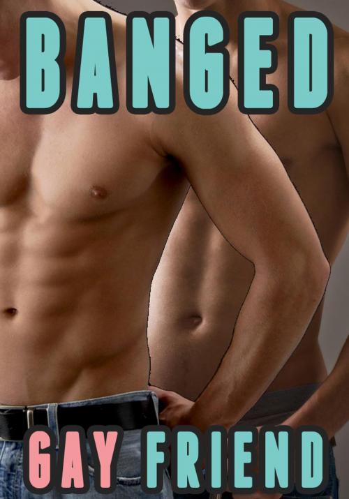 Cover of the book Oops! I Banged My Gay Friend (Trans Gay Erotica) by Aiden Young, Aiden Young