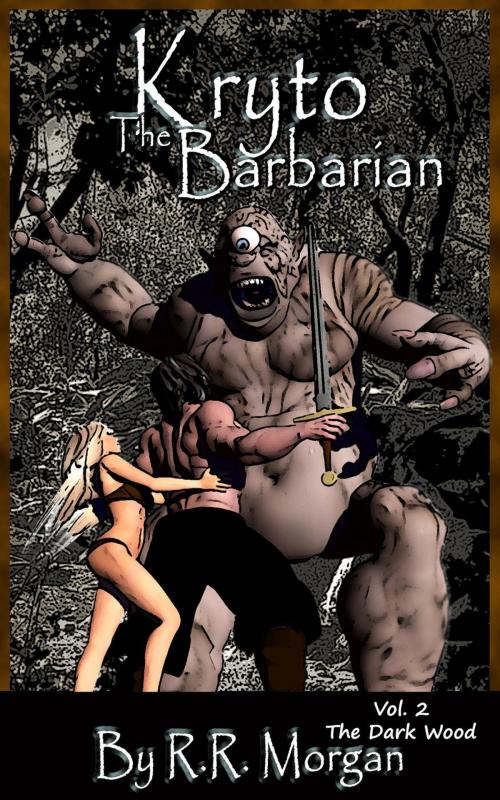 Cover of the book The Dark Wood by R.R. Morgan, Blackstone Press