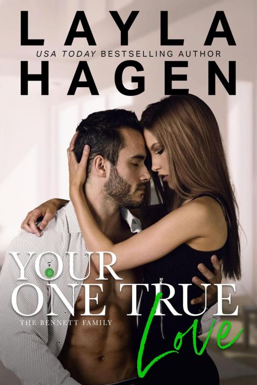 Cover of the book Your One True Love by Layla Hagen, layla hagen