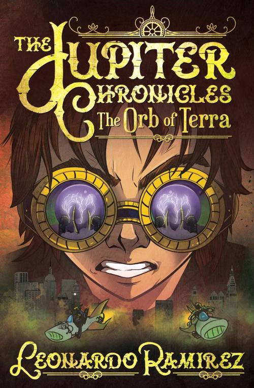 Cover of the book The Orb of Terra by Leonardo Ramirez, Leonardoverse Books