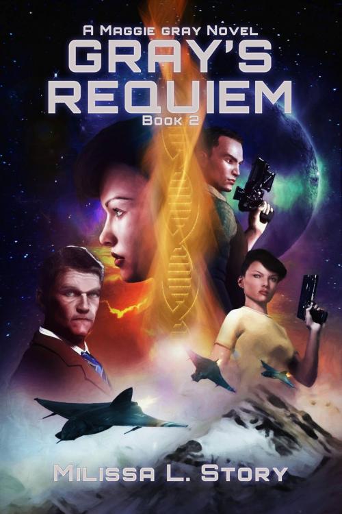 Cover of the book Gray's Requiem by Milissa L. Story, Milissa L. Story