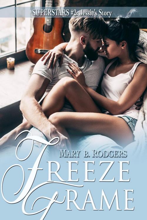 Cover of the book Freeze Frame by Mary B. Rodgers, Mary B. Rodgers