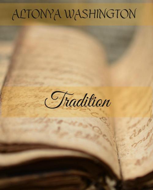 Cover of the book Tradition by AlTonya Washington, AlTonya Washington