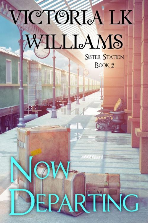 Cover of the book Now Departing by Victoria LK Williams, Sun, Sand & Stories Publishing