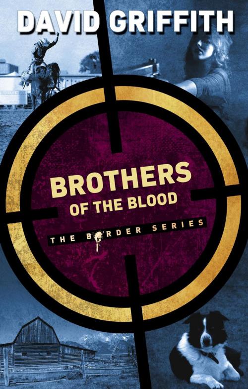Cover of the book Brothers of the Blood by David Griffith, David Griffith