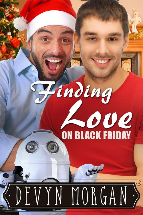Cover of the book Finding Love On Black Friday by Devyn Morgan, Devyn Morgan