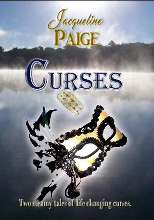 Cover of the book Curses by Jacqueline Paige, Jacqueline Paige