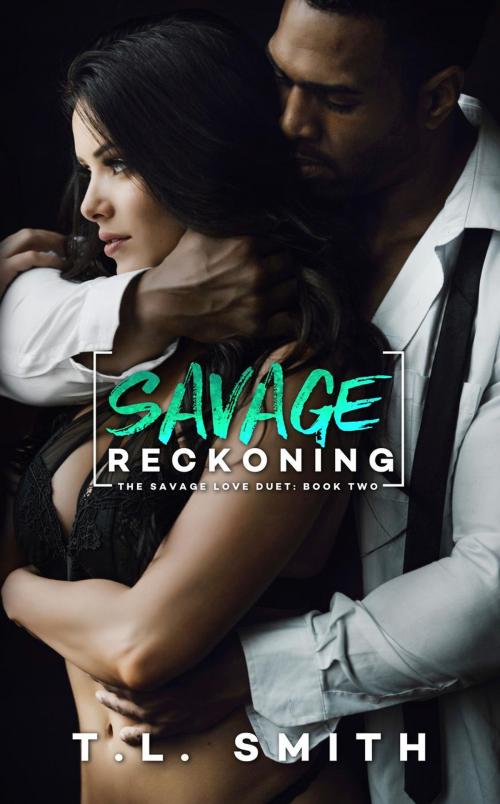Cover of the book Savage Reckoning by T.L Smith, T.L Smith