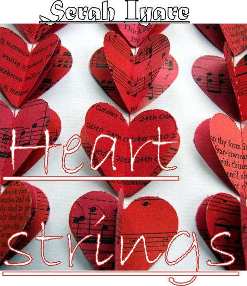 Cover of the book Heartstrings by Serah Iyare, Serah Iyare