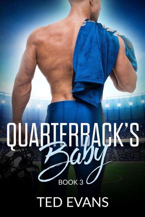 Cover of the book Quarterback's Baby by Ted Evans, Ted Evans