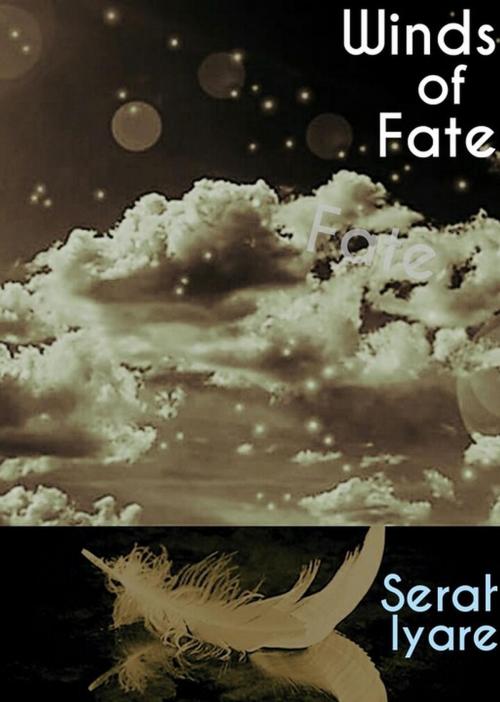 Cover of the book Winds of Fate by Serah Iyare, Serah Iyare