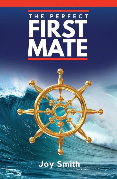 Cover of the book The Perfect First Mate by Joy Smith, JSBooks Publications
