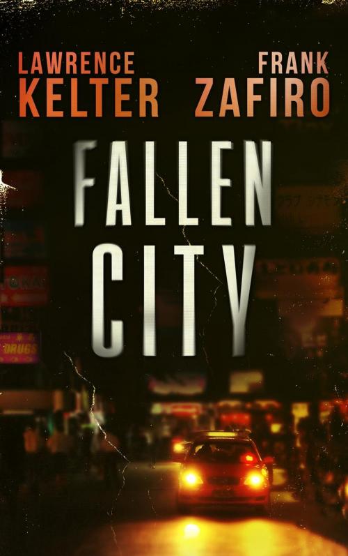 Cover of the book Fallen City by Lawrence Kelter, Frank Zafiro, Frank Zafiro