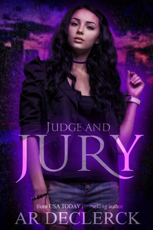 Cover of the book Judge and Jury by AR DeClerck, AR DeClerck