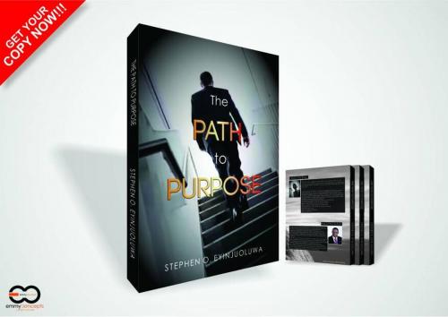 Cover of the book The Path To Purpose by Stephen O. Eyinjuoluwa, Stephen O. Eyinjuoluwa