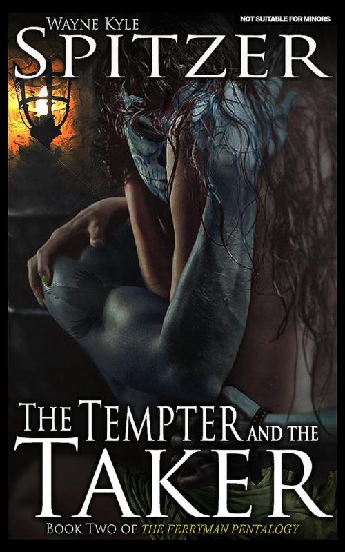 Cover of the book The Tempter and the Taker by Wayne Kyle Spitzer, Hobb's End Books