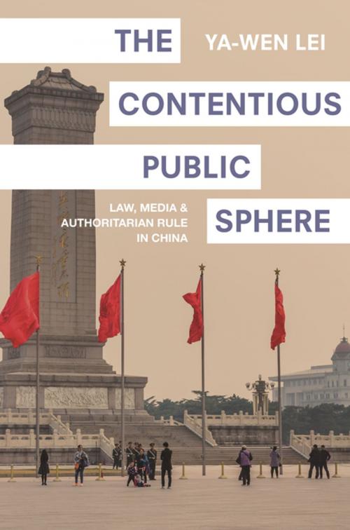 Cover of the book The Contentious Public Sphere by Ya-Wen Lei, Princeton University Press