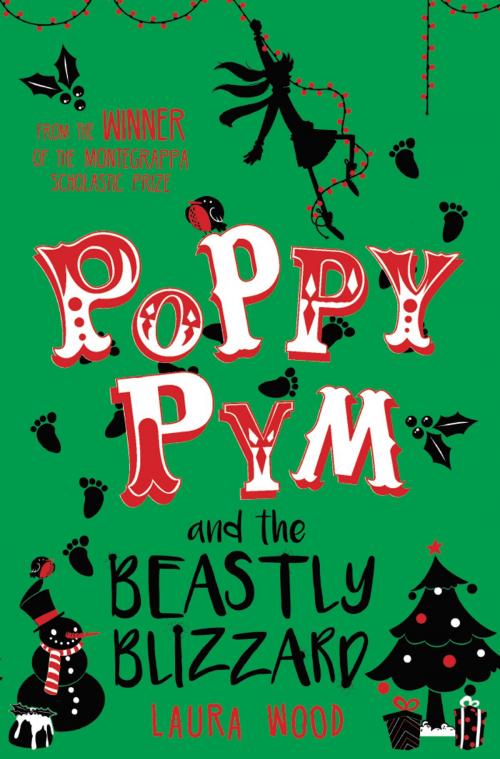 Cover of the book Poppy Pym 4: Poppy Pym and the Beastly Blizzard by Laura Wood, Scholastic UK