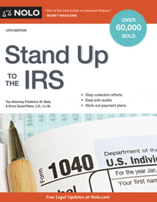Cover of the book Stand Up to the IRS by Frederick W. Daily, Attorney, NOLO