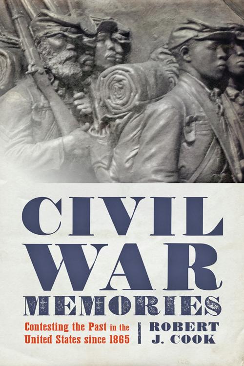 Cover of the book Civil War Memories by Robert J. Cook, Johns Hopkins University Press