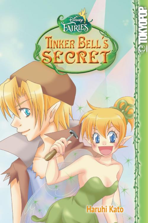 Cover of the book Disney Manga: Fairies - Tinker Bell's Secret by Haruhi Kato, TOKYOPOP