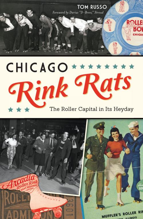 Cover of the book Chicago Rink Rats by Tom Russo, Arcadia Publishing Inc.