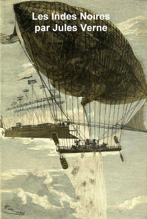 Cover of the book Les Indes Noires (in the original French) by Jules Verne, Seltzer Books