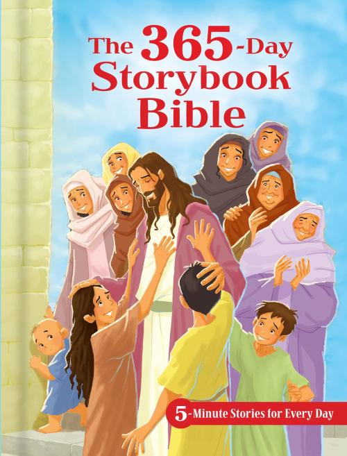 Cover of the book The 365-Day Storybook Bible, ebook by B&H Kids Editorial Staff, B&H Publishing Group