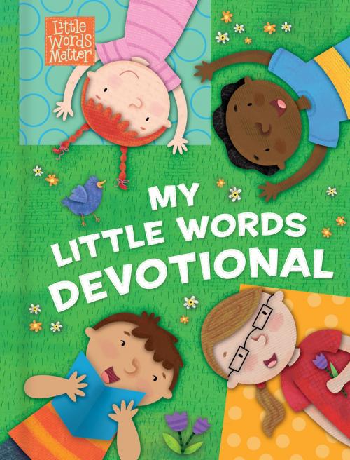 Cover of the book My Little Words Devotional by Michelle Prater Burke, B&H Publishing Group