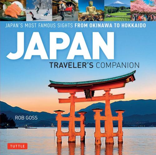 Cover of the book Japan Traveler's Companion by Rob Goss, Tuttle Publishing