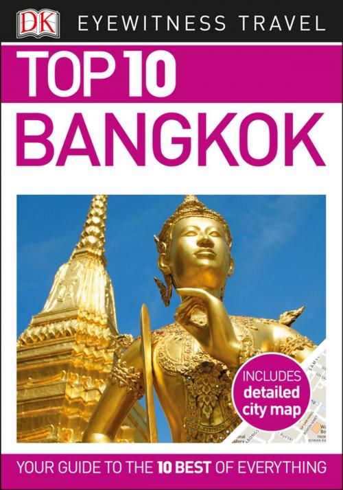 Cover of the book Top 10 Bangkok by DK Travel, DK Publishing