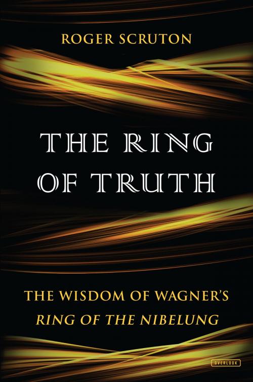 Cover of the book The Ring of Truth by Roger Scruton, ABRAMS