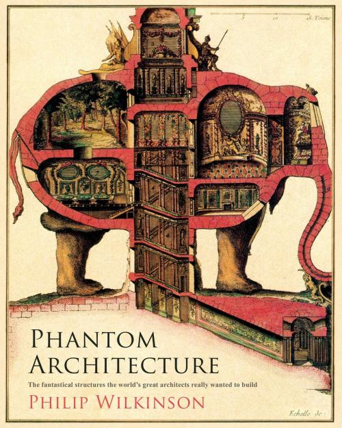 Cover of the book Phantom Architecture by Philip Wilkinson, Simon & Schuster UK