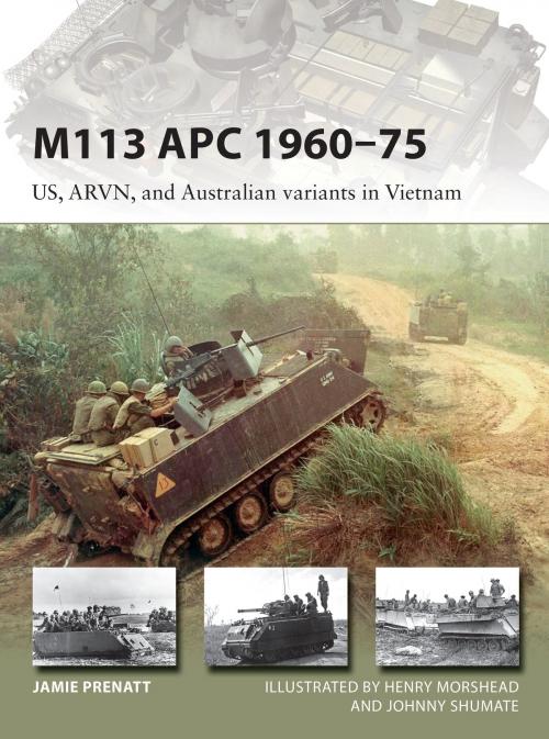Cover of the book M113 APC 1960–75 by Jamie Prenatt, Bloomsbury Publishing