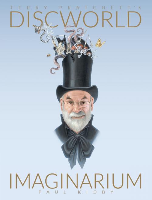 Cover of the book Terry Pratchett's Discworld Imaginarium by Paul Kidby, Orion Publishing Group