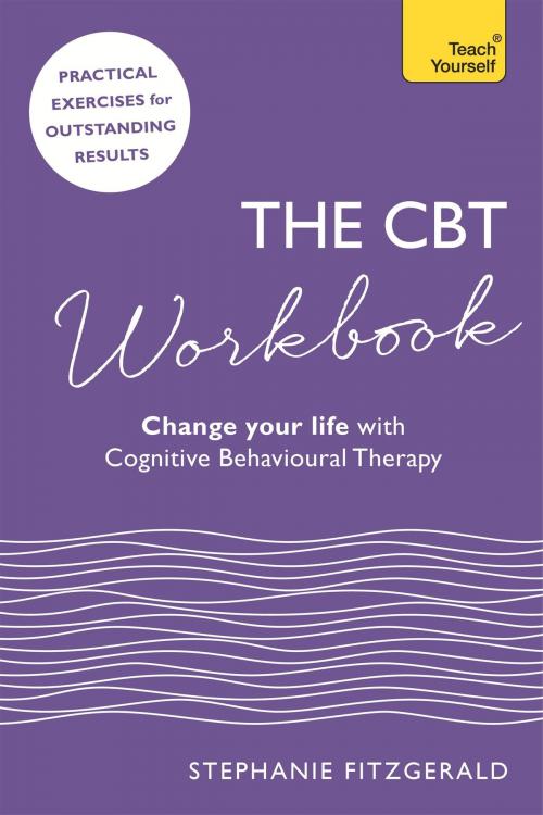 Cover of the book The CBT Workbook by Stephanie Fitzgerald, John Murray Press