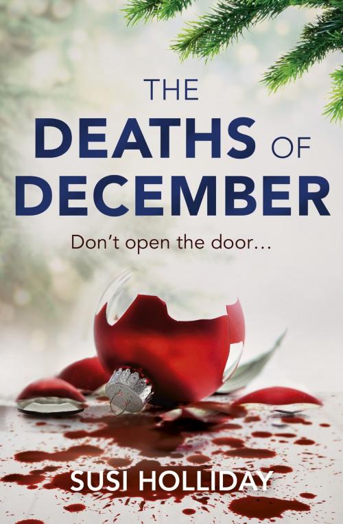 Cover of the book The Deaths of December by Susi Holliday, Hodder & Stoughton